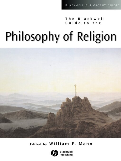 Title details for The Blackwell Guide to the Philosophy of Religion by William E. Mann - Available